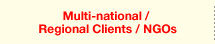 Multi-national / Regional Clients